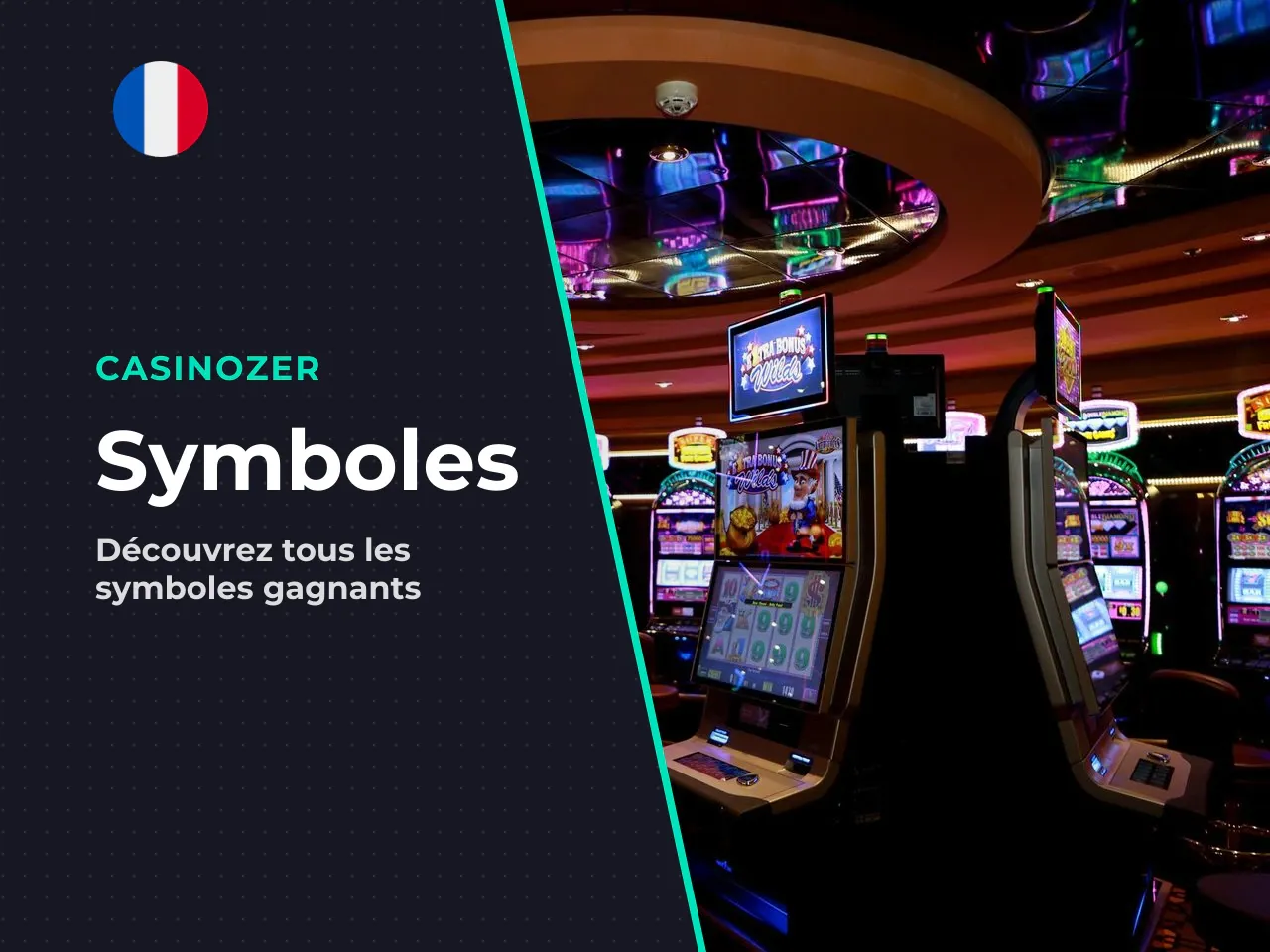 Symboles, scatter et combinaisons gagnantes. Les