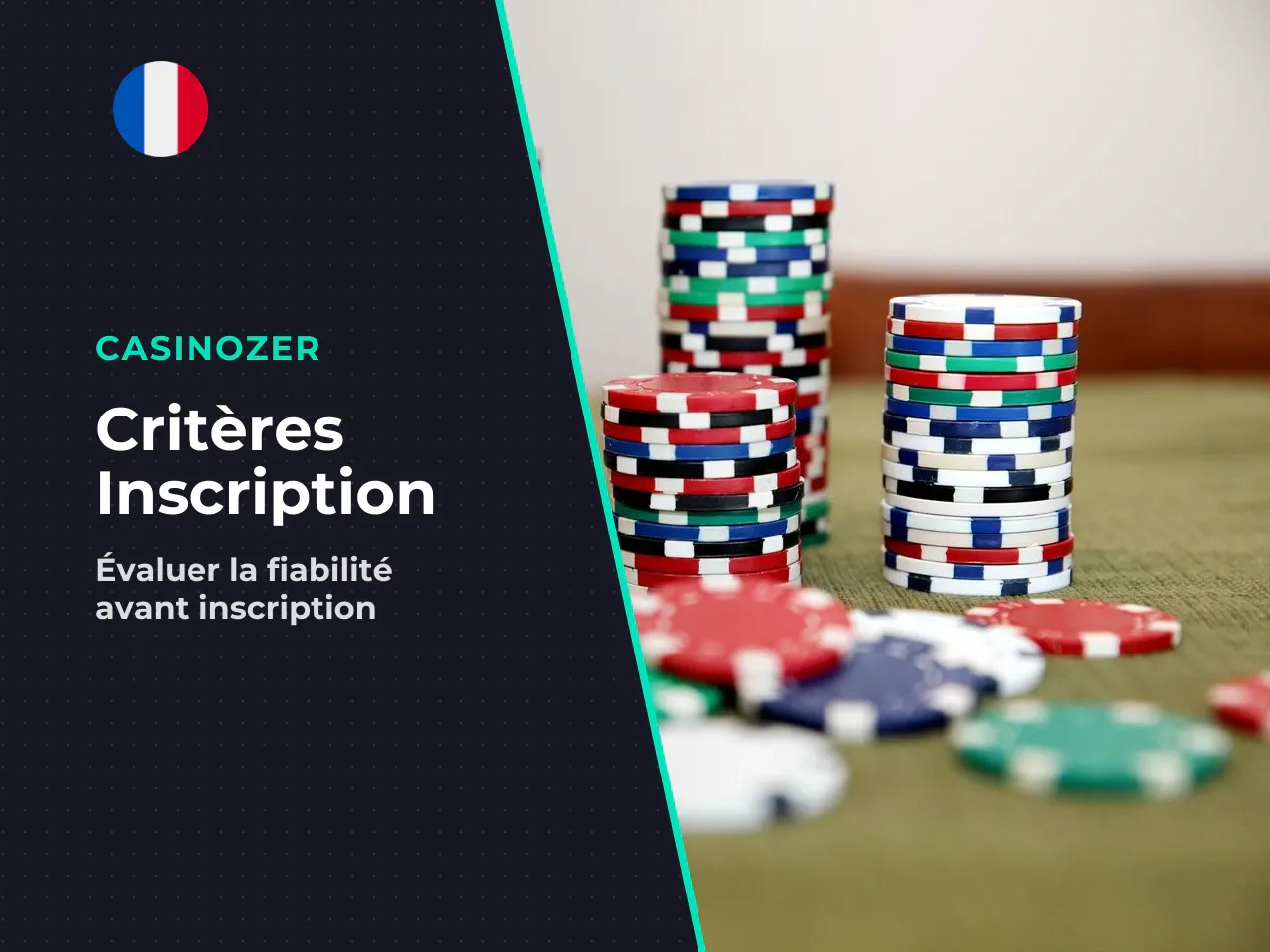 1.3 Les critères pour évaluer Casinozer