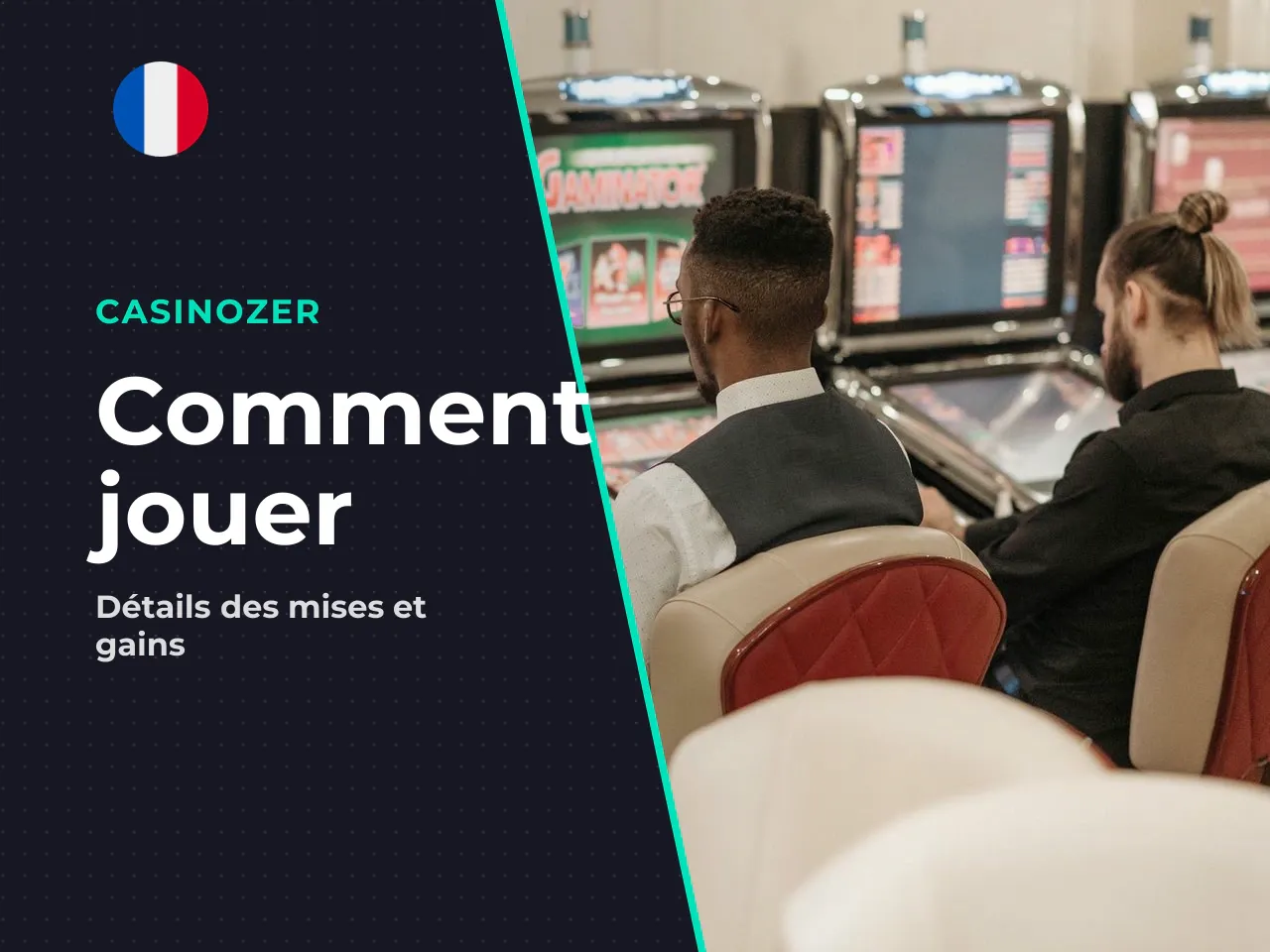 Mise, gains et fonctionnement des tours