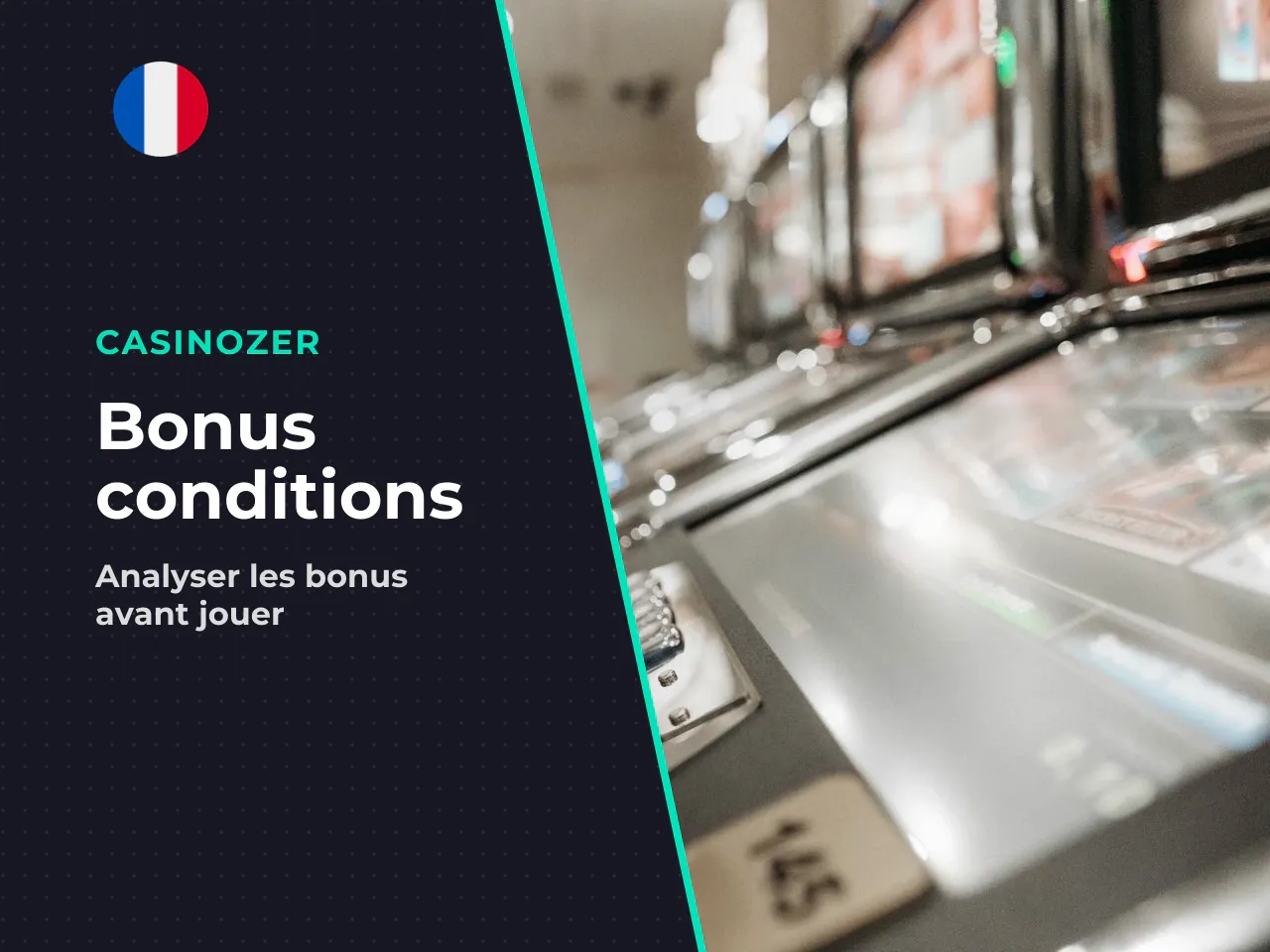 Bonus et conditions à examiner avant