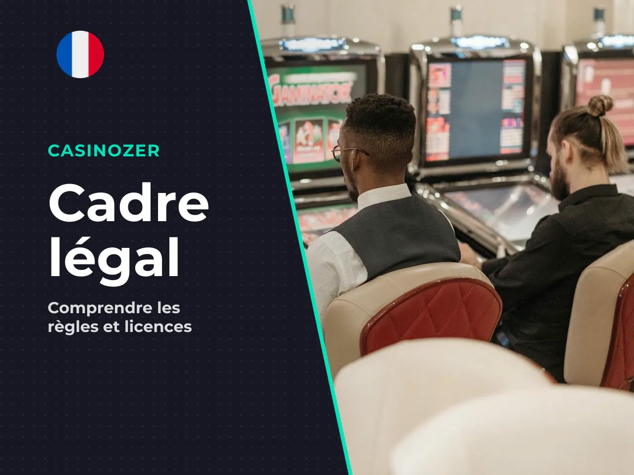 Cadre légal français ANJ, licences étrangères
