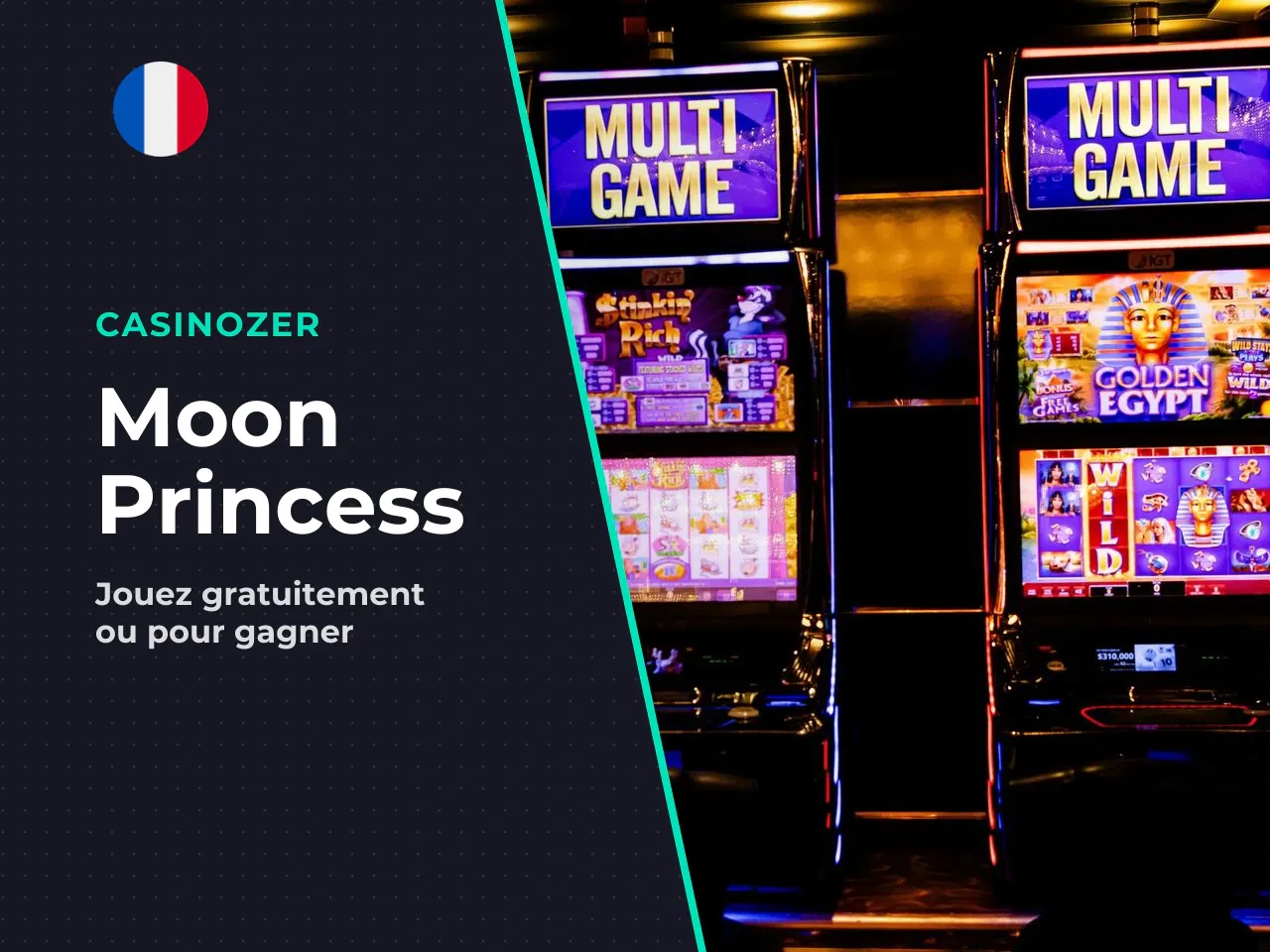 Où jouer à Moon Princess 100