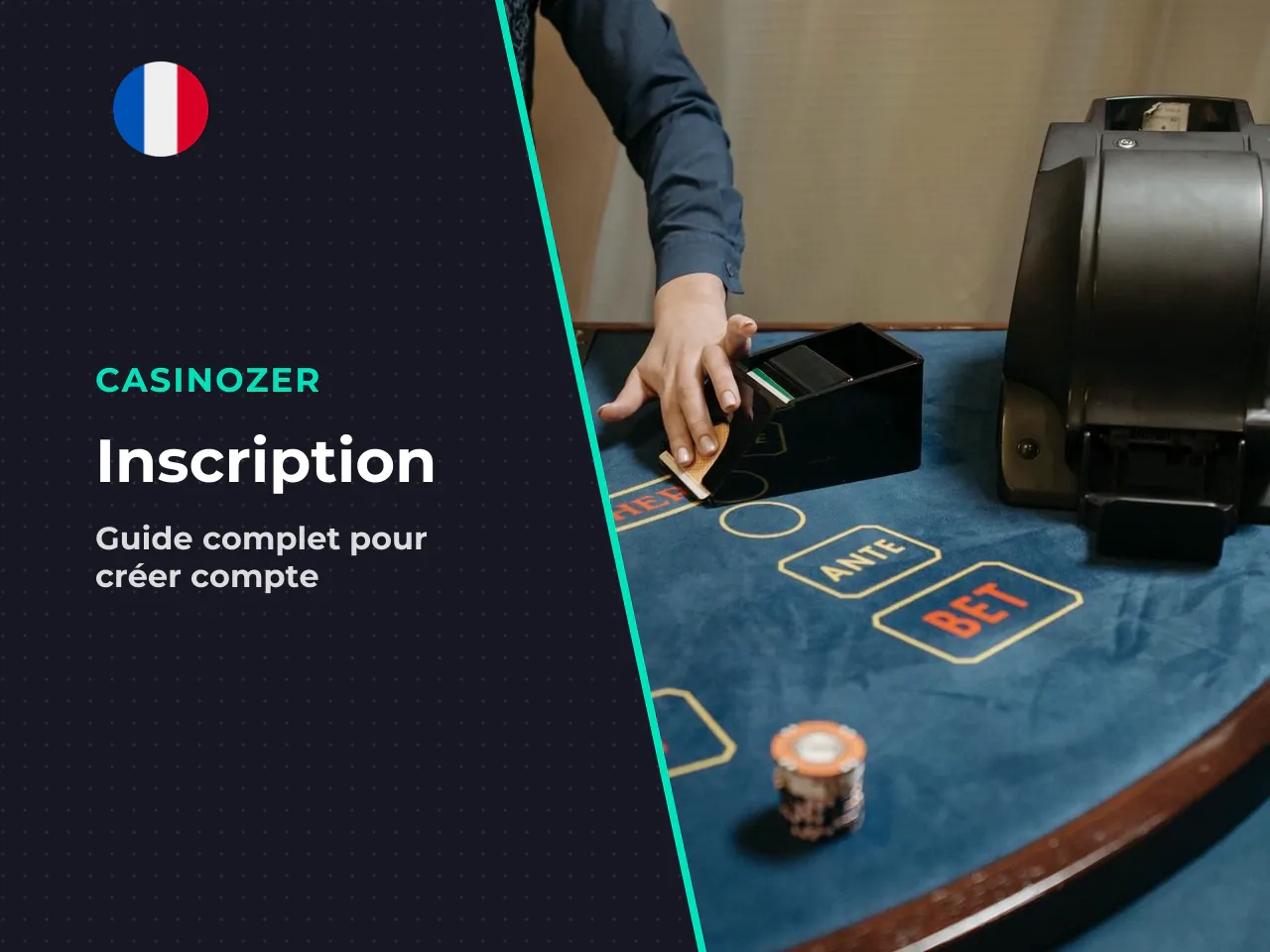 Casinozer inscription ce qu'il faut vérifier